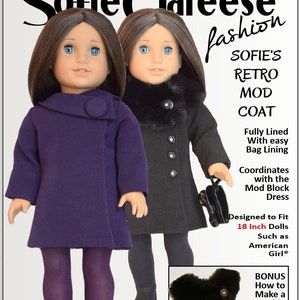 May include: A sewing pattern for a retro mod coat for 18 inch dolls. The pattern includes instructions for a removable fur collar. The pattern is designed to fit dolls such as American Girl dolls.  Copyright © 2018 Sofie Clareese Doll Fashion™