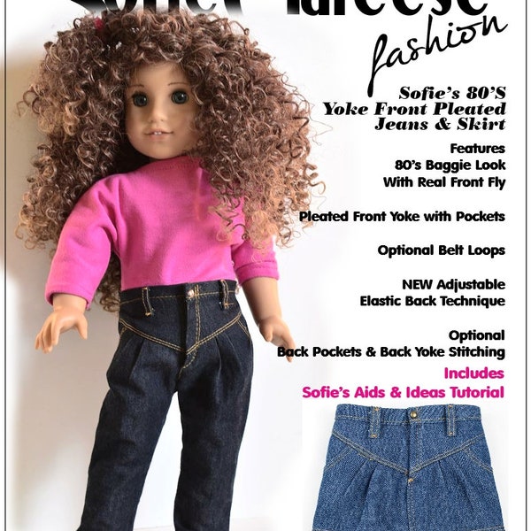 18 inch Doll Clothes Pattern-Sofie's 80's Yoke Front Pleated Jeans & Skirt-Digital PDF by Sofie Clareese Doll Fashion