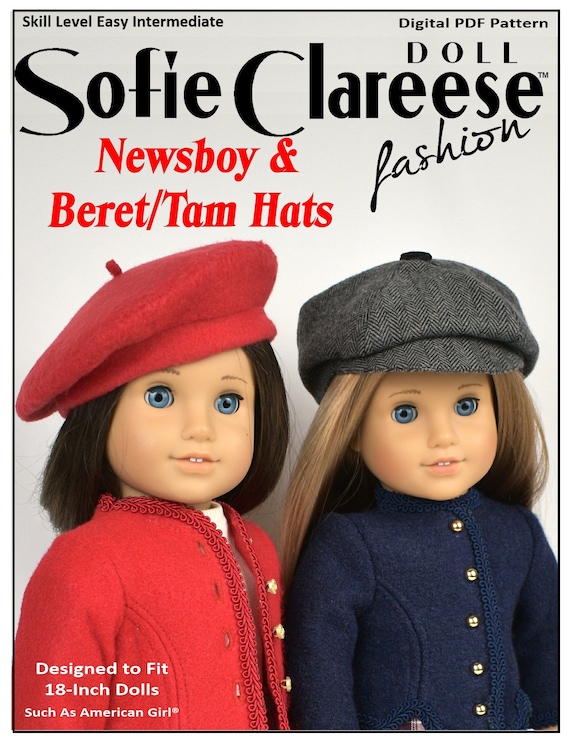 18 inch doll pattern Sofie's Newsboy & Beret/Tam Hat digital PDF Sofie Clareese Doll Fashion