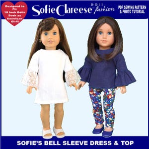 18 inch Doll Clothes Pattern-Bell Sleeve Dress & Top-Digital PDF by Sofie Clareese Doll Fashion