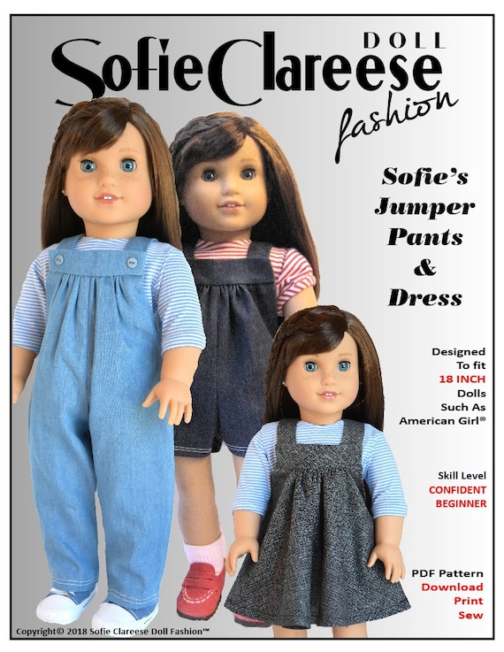 18 inch Doll Clothes Sew Pattern- Overall Bib Pants & Jumper Dress-Digital PDF by Sofie Clareese Doll Fashion