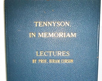 Tennyson, In Memoriam. Conferencias del profesor Hiram Corson. Cornell Americana. Raro, ca. 1892.