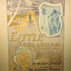 ca. 1880 Little Japanesee Baby - From By the Sad Sea Waves As Sung At The Columbia Theatre (Rare Vintage Sheet Music)