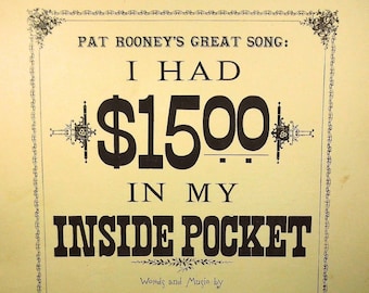 1885 - I had 15.00 In My Inside Pocket - Scarce Vintage Sheet Music!