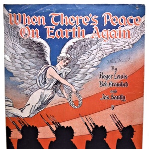 1917 When There&#39;s Peace on Earth Again Vintage WW1 Sheet Music