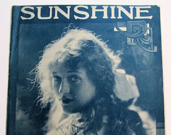 1919 SUNSHINE - Words by Louis Weslyn & Byron Gay, Music by Neil Moret