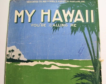 1917 MY HAWAII You're Calling Me