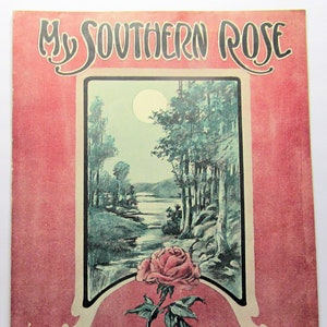 My Southern Rose Vintage Sheet Music by Harry Von Tilzer 1909