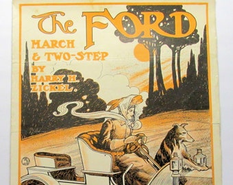 THE FORD Scarce Vintage Sheet Music by Harry H. Zickel 1908