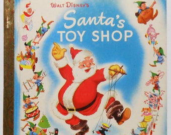 WALT DISNEY'S Santa's Toy Shop (A Little Golden Book) 1950