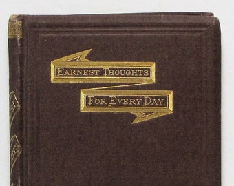 Earnest Thoughts for Every Day by T. WHITTAKER publisher ca. 1880
