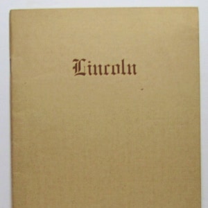 1910 Abraham Lincoln & His Last Resting Place Compiled by Edward S. Johnson