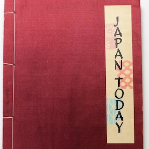 JAPAN TODAY: A Pictorial Guide by Dr. Shodo Taki 1952