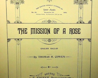 1895 The Mission of a Rose English Ballad  Rare Vintage Sheet Music!