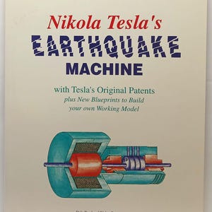 Nikola Tesla&#39;s Earthquake Machine