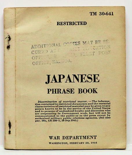 その他 JAPANESE PHRASE BOOK TM 30-641 1944 その他 JAPANESE PHRASE BOOK TM 30-641 1944 TM 30-641