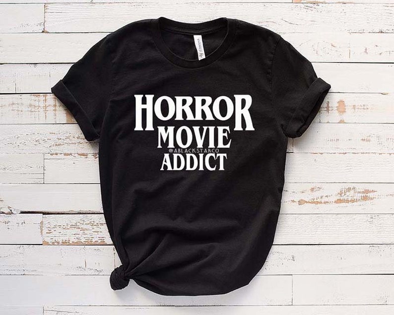 Horror Movie Addict Shirt  Horror Shirt Horror T-shirt Horror image 4