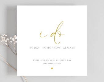 Personalised Wedding 'I Do' Card, To My Groom, To My Bride, Our Wedding Day Card