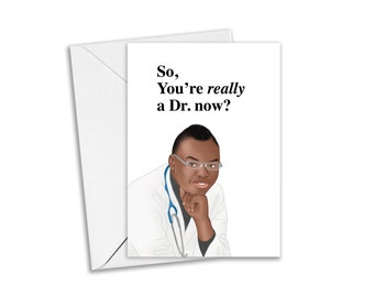Congrats on your Ph.D. Greeting Card, Congratulations, Graduation Greeting Card, Graduate, Funny, Love Robinson - Black Greeting Card