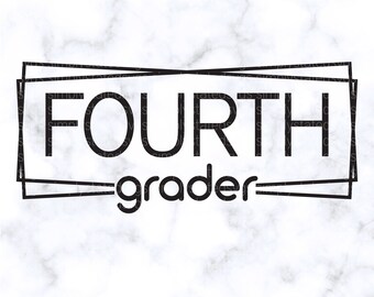 May include: Black and white graphic design with the text "FOURTH grader" in a bold, sans-serif font. The text is enclosed in a double-lined square frame.