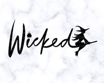 Wicked Witch SVG Wicked Witch Broomstick SVG Wicked PNG Cute Halloween Shirt svg dxf jpg eps pdf Cricut cut file Silhouette Halloween Witch