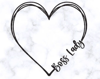 Boss Lady SVG She Boss SVG Boss Lady Heart PNG Boss Lady Heart dxf Hand Drawn Heart Boss Lady Heart Cricut cut files Silhouette cut files