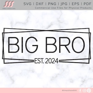 Hermano mayor Est. 2024 marco SVG regalo para hermano mayor SVG anuncio de embarazo svg Big Bro est 2024 png archivos de corte de silueta archivos de corte Cricut