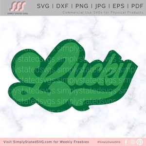 Retro Lucky SVG, Lucky SVG, Retro SVG, St Patricks Day png, St Patricks Day Sublimation, St Patrick&#39;s Day svg, Cricut file, Silhouette files