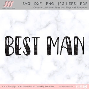 Best Man SVG Best Man Proposal SVG Mens Bridal Party svg Best Man Gift Svg Wedding svg Cricut cut file Silhouette cut file Cricut Projects