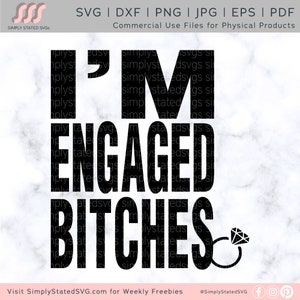 Je suis engagé chiennes SVG je suis engagé Svg fiançailles SVG engagé Svg drôle mariée chemise Svg Cricut coupe fichier Silhouette coupe fichier dxf jpg eps pdf