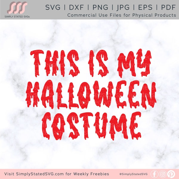 This Is My Halloween Costume SVG Halloween SVG Funny Halloween Costume SVG Halloween png Cricut cut file Silhouette cut file dxf jpg eps pdf