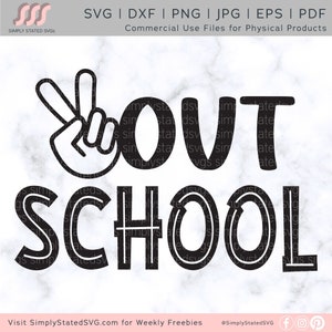 ピースアウトスクールSVG ピースアウトSVG 最終学校日SVG 卒業式SVG 最終学校日シャツSVG クリカットカットファイル シルエットカットファイル