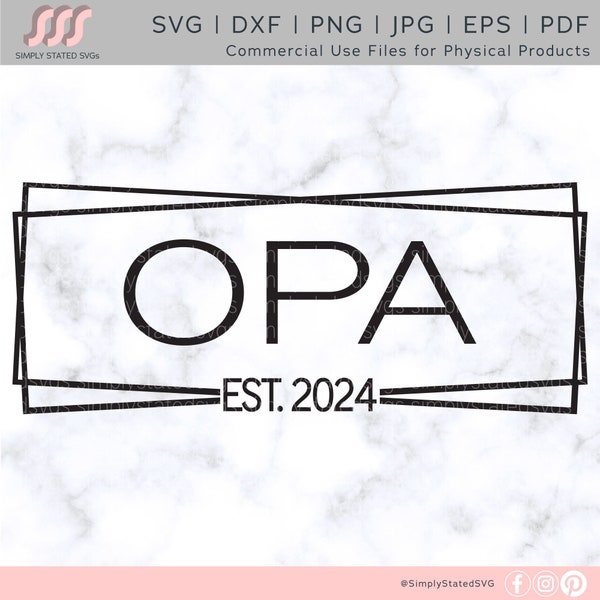 Opa Est 2024 SVG Gift for Opa SVG Opa PNG Oma Opa est 2024 png Cricut cut file Silhouette cut file dxf, jpg, eps, pdf, png Cricut Designs