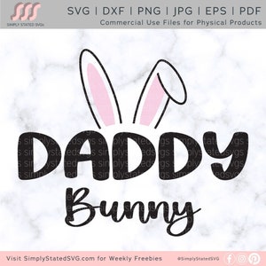 Papa lapin SVG Pâques SVG lapin de Pâques SVG correspondant Pâques lapin oreilles svg lapin png Cricut coupe fichier Silhouette fichier Cricut Designs