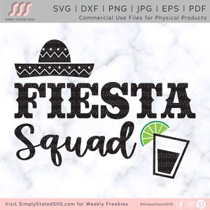 Fiesta Squad SVG, Cinco de Mayo SVG, Tequila SVG, Fiesta messicana svg, Sombrero Svg, Camicia Fiesta Squad,File Cricut,File Silhouette,File Svg