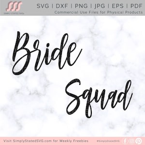 Bride SVG Squad SVG Bachelorette Party SVG Bride Squad Svg Bride to Be Svg Bridal Party Svg Bachelorette Svg Cricut cut file Silhouette file
