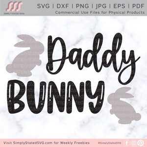 Papa lapin SVG Pâques SVG lapin de Pâques SVG correspondant Pâques Cricut Joyeuses Pâques svg Cricut coupe fichier Silhouette coupe fichier eps jpg fichiers Png