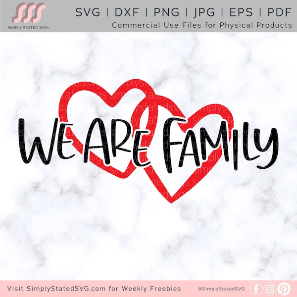We Are Family SVG Family Reunion SVG Family Love SVG Family Get Together svg Family png Cricut cut file Silhouette png svg dxf jpg eps pdf.