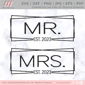 De heer en mevrouw Est. 2023 SVG de heer en mevrouw SVG jonggehuwden SVG bruids geschenk svg de heer Svg mevrouw Svg Cricut gesneden bestand silhouet gesneden bestand dxf jpg eps pdf