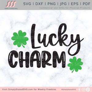Lucky Charm SVG, St Patrick's Day SVG, Lucky Charm PNG, Irish svg, St Paddys Day svg, Kids St Patricks Day svg, Cricut file, Silhouette file