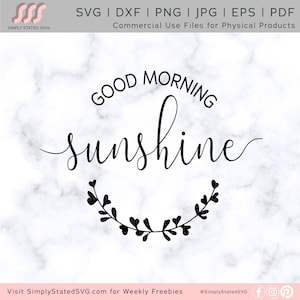 Buenos días sol SVG Buenos días SVG Sunshine svg Sunshine png Mañana png Cricut archivo de corte Silueta archivo de corte dxf jpg eps pdf png svg