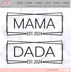Maman Est. 2024 SVG Dada Est. 2024 SVG nouvelle maman png nouvelle maman svg nouveau papa png nouveau Dada svg Cricut coupe fichier Silhouette png svg dxf jpg eps pdf.