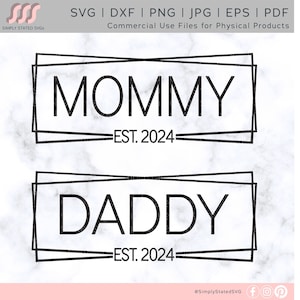 mama est. 2024 SVG Papa Est. 2024 SVG New Mom png New Mommy svg New Dad png New Daddy svg Mommy Daddy Cricut gesneden bestand Silhouet gesneden bestand