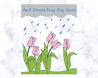 April Duschen SVG Frühling Zitate svg Frühling PNG Frühling SVG Mai Blumen Design Cricut geschnitten Datei Silhouette geschnitten Datei dxf, jpg, eps, pdf png
