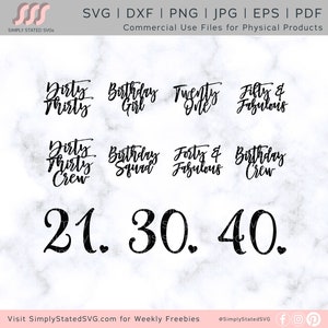 Verjaardag SVG bundel verjaardag meisje SVG 21e verjaardag SVG 30e verjaardag SVG 40e verjaardag SVG Cricut gesneden bestand silhouet gesneden bestand SVG PNG DXF