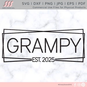 Grampy Est 2025 SVG cadeau pour Grampy SVG faire-part de grossesse svg Grampy Est 2025 png Cricut coupe fichier Silhouette coupe fichier dxf, jpg, eps pdf