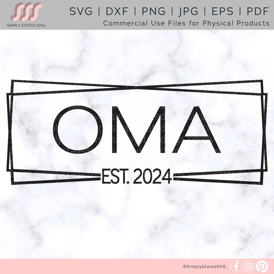 Oma Est. 2024 Frame SVG Gift for Oma SVG Pregnancy Announcement Svg Oma