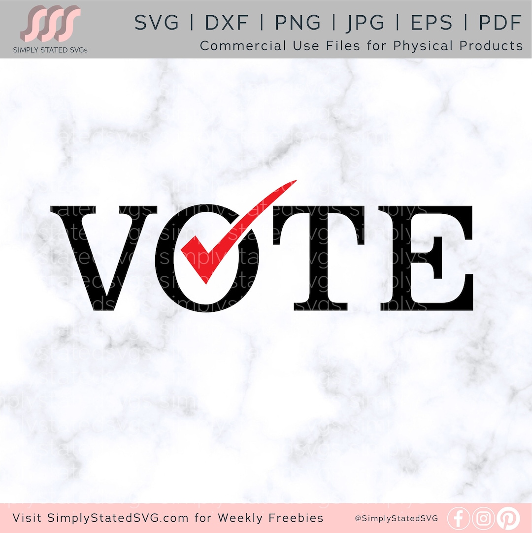 Vote SVG Election Day SVG Voter SVG Vote Check Png Cricut Cut Files ...