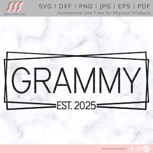 Cadeau SVG Grammy Est 2025 pour les Grammy SVG faire-part de grossesse svg Grammy Est 2025 png Cricut coupe fichier Silhouette coupe fichier dxf, jpg, eps pdf