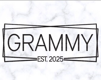 Grammy Est 2025 SVG Geschenk für Grammy SVG Schwangerschaftansage svg Grammy Est 2025 png Cricut Schnittdatei Silhouette Schnittdatei dxf, jpg, eps pdf